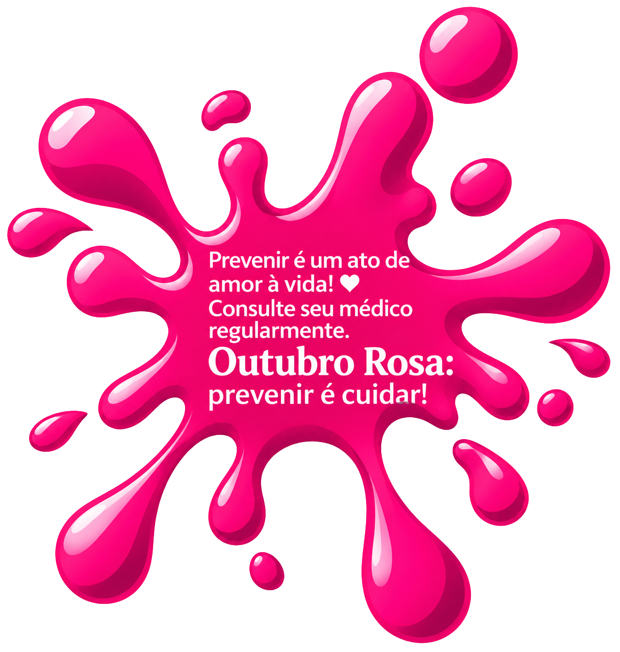 Outubro Rosa: prevenir é cuidar! Consulte seu médico regularmente.